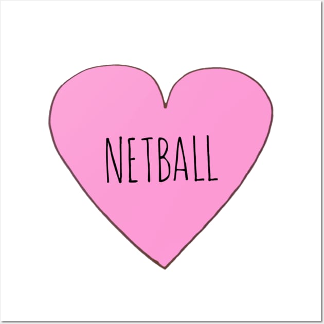 Love Netball Wall Art by wanungara